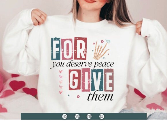 Forgive You Deserve Valentine SVG PNG: Design Assets