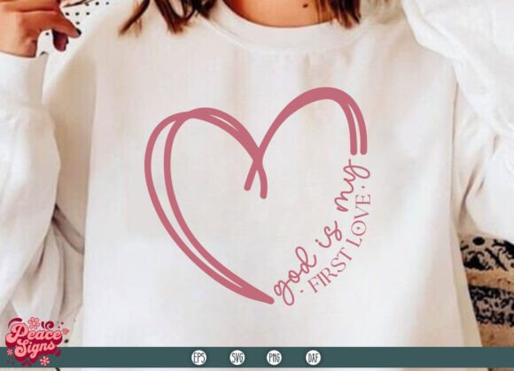 God is My First Love SVG: Crafting Meaningful Valentine Designs